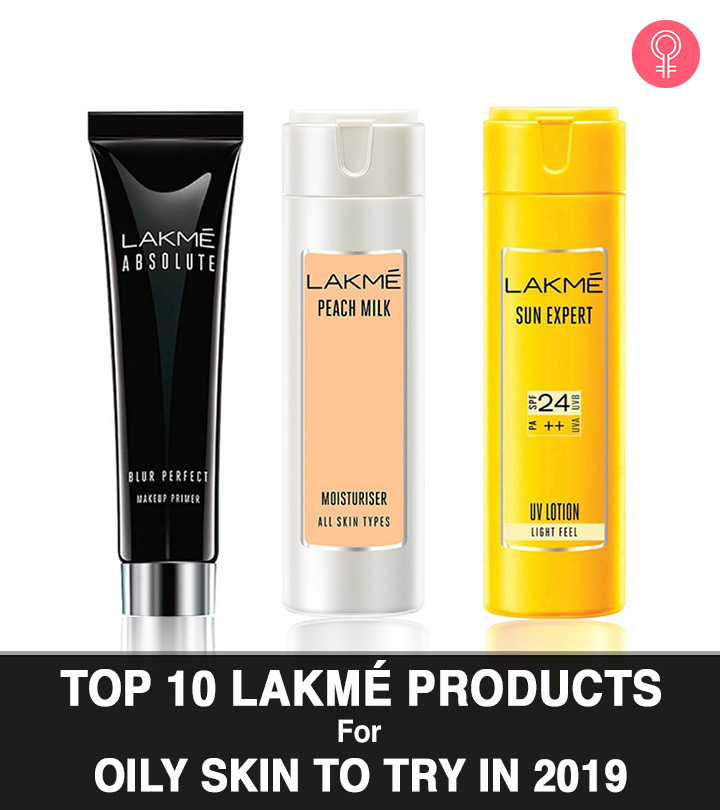 10 Best Lakme Products For Oily Skin To Try in 2024
