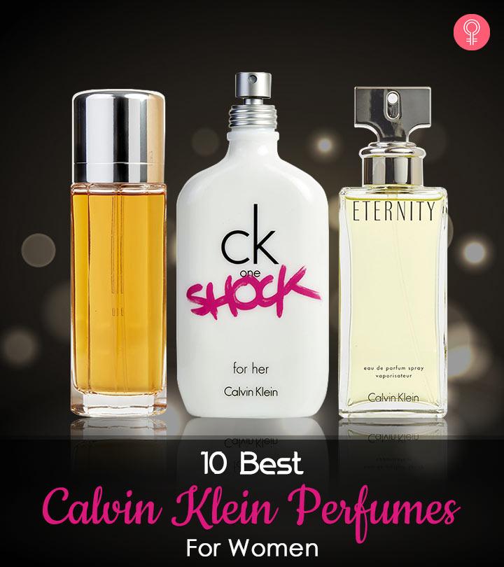 10 Best Calvin Klein Perfumes For Women