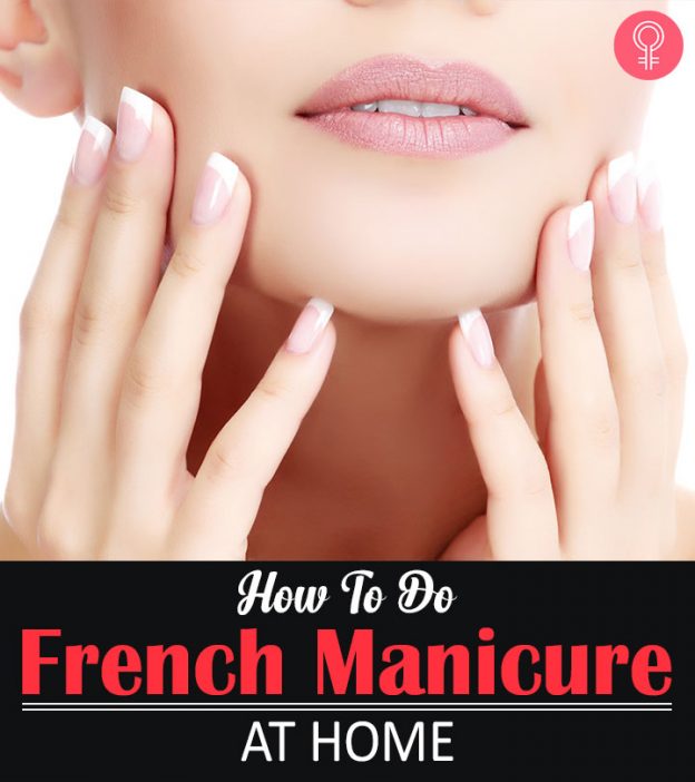 How To Do French Manicure At Home