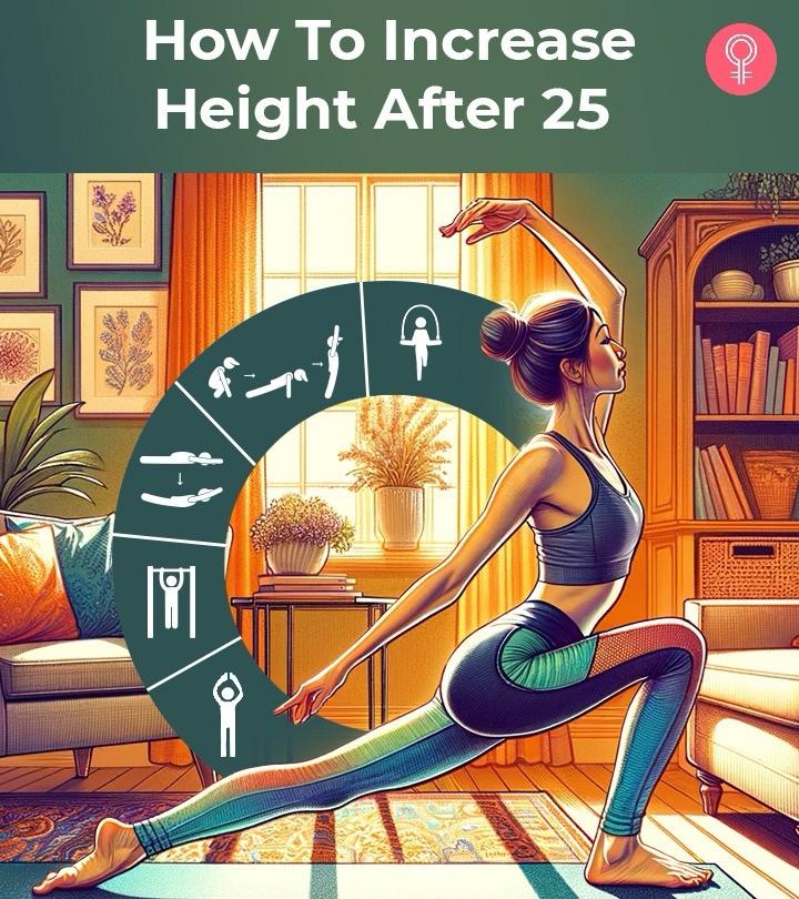 5 Simple Tips To Increase Height After 25 Years Of Age