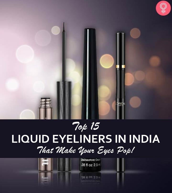 Top 15 Liquid Eyeliners In India That Make Your Eyes Pop!
