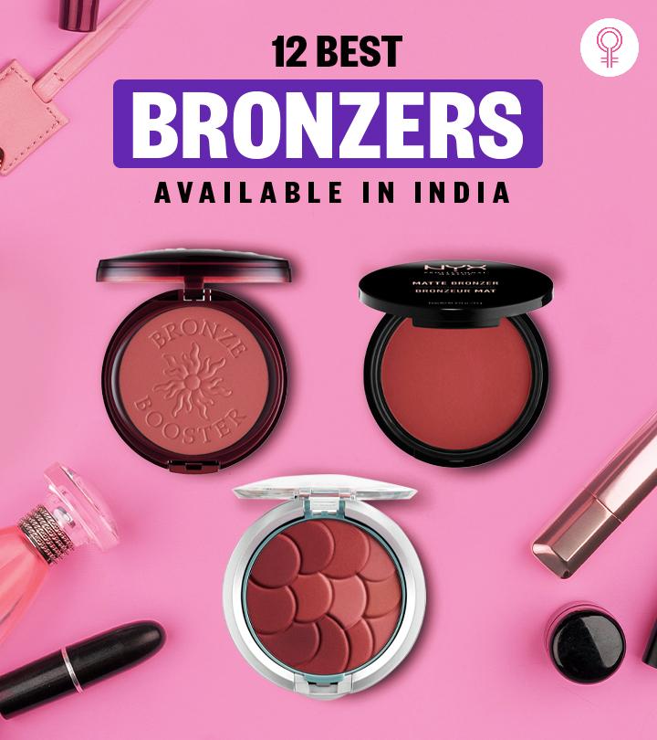 12 Best Bronzers Available In India – Our Picks Of 2023