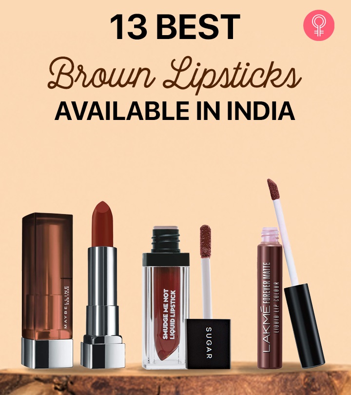 13 Best Brown Lipsticks Available in India