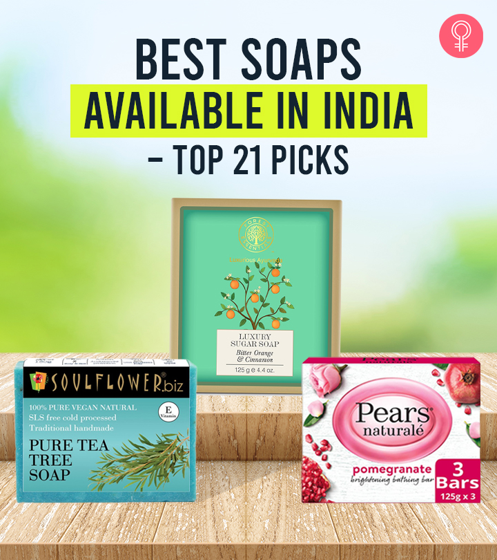 Best Soaps Available in India – Top 21 Picks for 2024