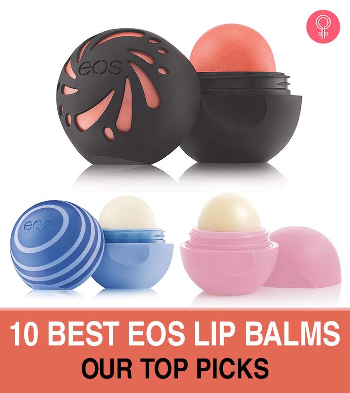 10 Best EOS Lip Balms, A Makeup Artist’s Top Picks Of 2024