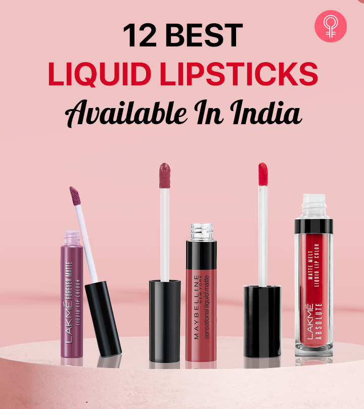 12 Best Liquid Lipsticks Available In India