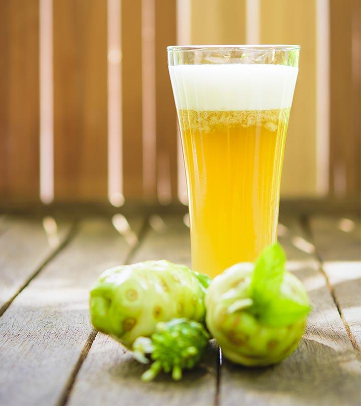 19 Benefits Of Noni Juice For Skin, Hair, And Health