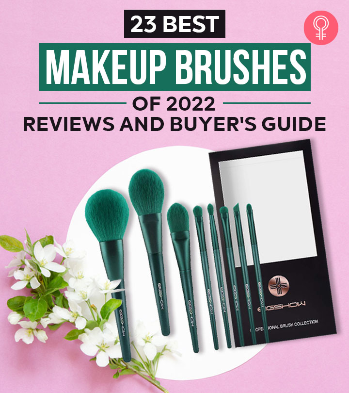 23 Best Makeup Brushes Of 2023 – Reviews And Buyer’s Guide
