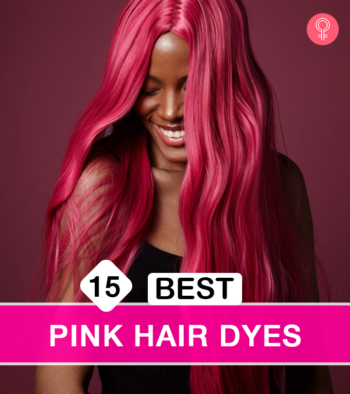 15 Best Pink Hair Dyes, Top Selling Picks By A Hair Care Specialist – 2024
