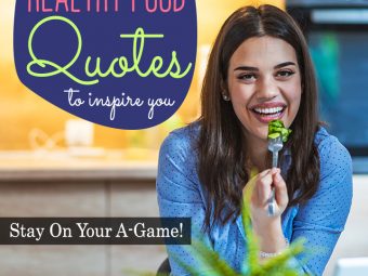 Top 24 Healthy Food Quotes To Inspire You