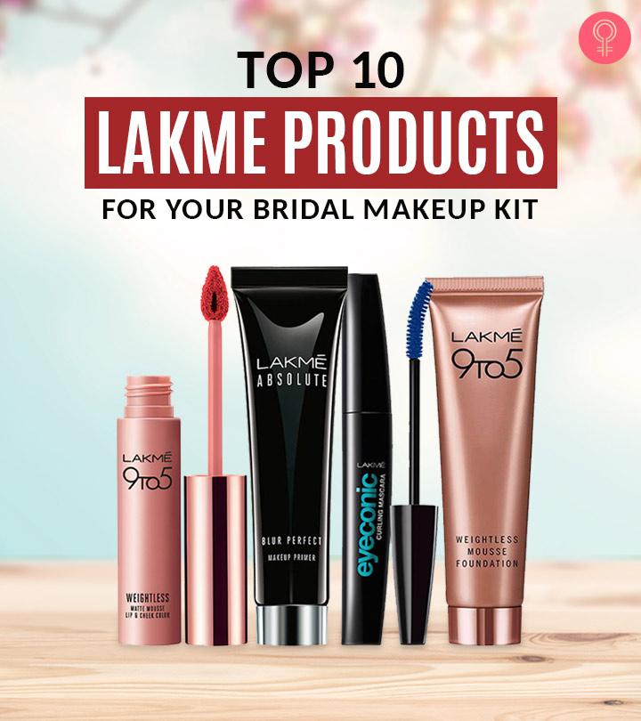 Top 10 Lakmé Products For Your Bridal Makeup Kit