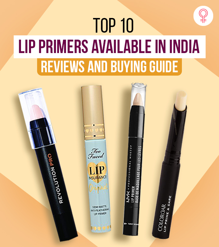 Top 10 Lip Primers Available In India – Reviews And Buying Guide