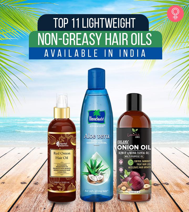 Top 11 Lightweight Non-Greasy Hair Oils Available In India