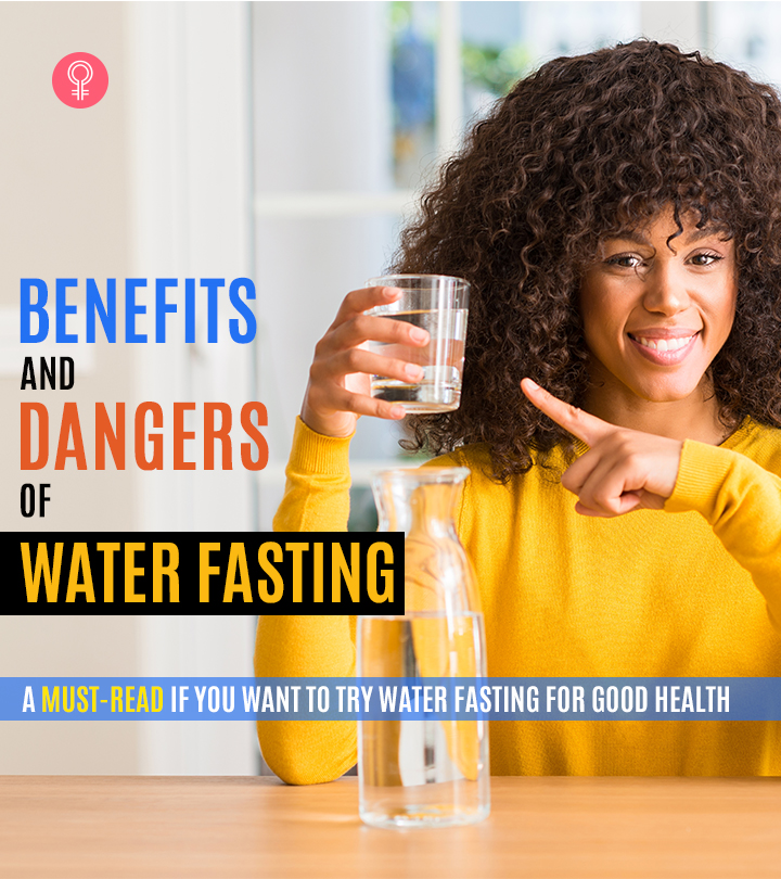 5 Proven Benefits Of Water Fasting – Is It Good for You?