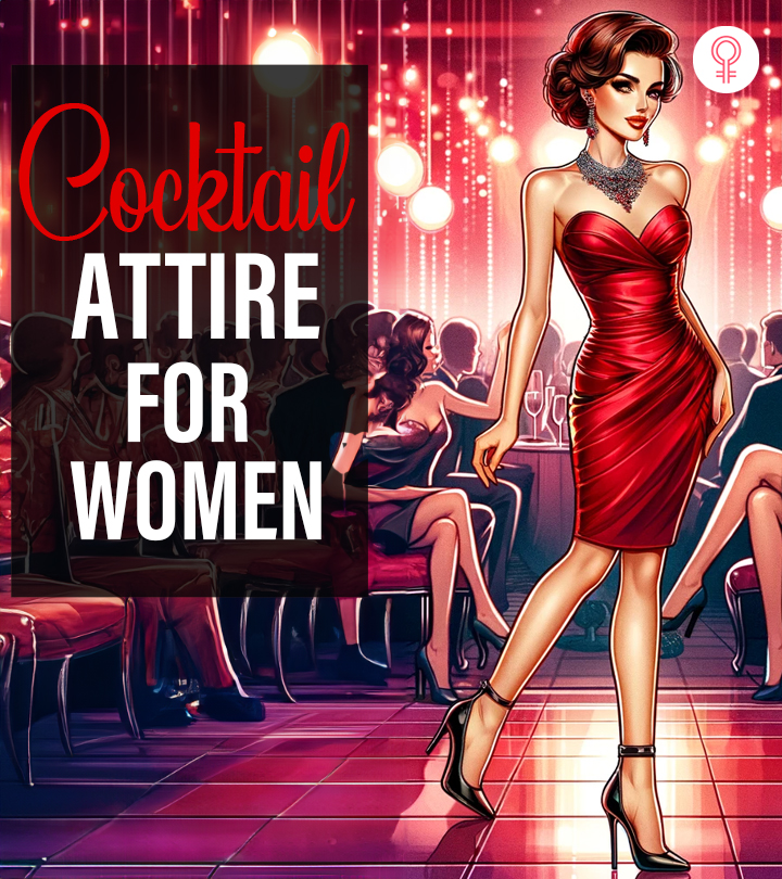 Cocktail Attire For Women – 8 Dos And Don’ts