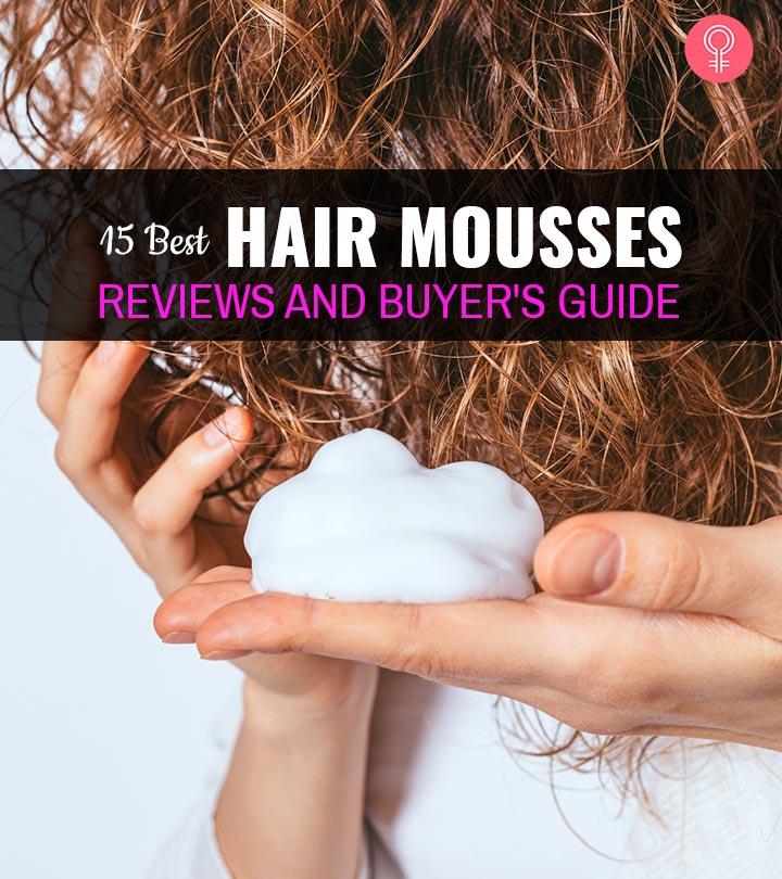 15 Best Hair Mousses That’ll Give Gravity-Defying Volume – 2023