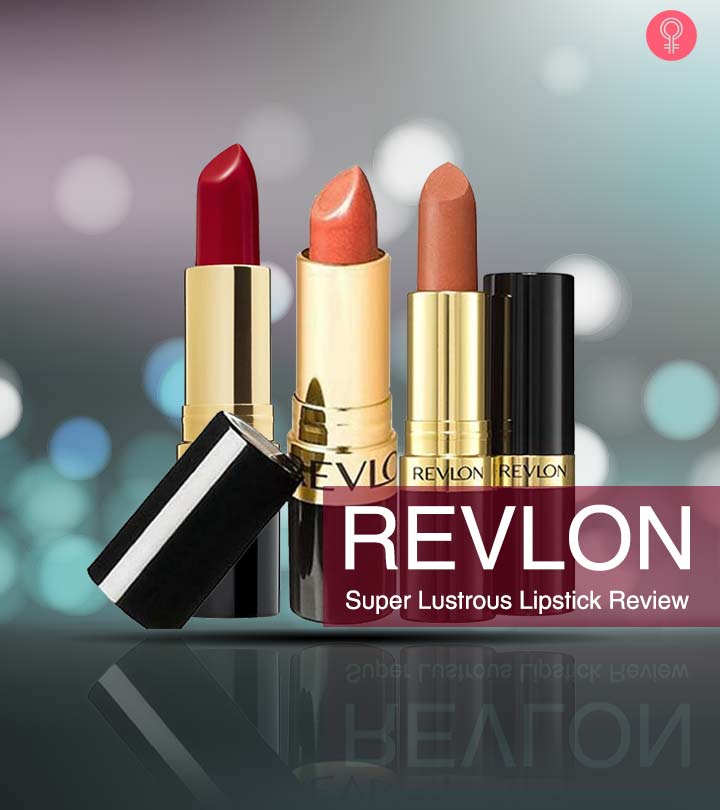 Best Makeup Artist-Approved Revlon Super Lustrous Lipstick Shades Review