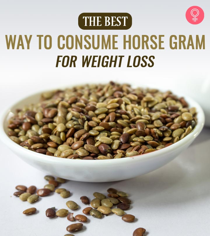 How To Use Horse Gram For Weight Loss (With Recipes)
