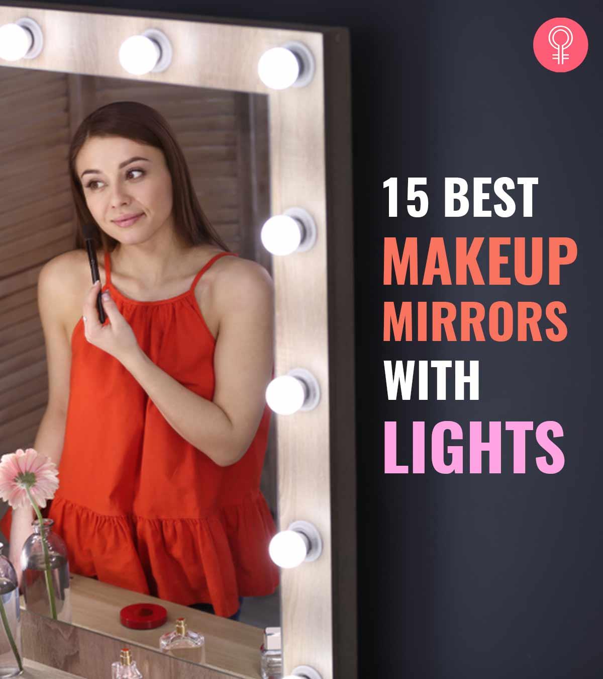 The 15 Best Makeup Mirrors With Lights To Shop For In 2024