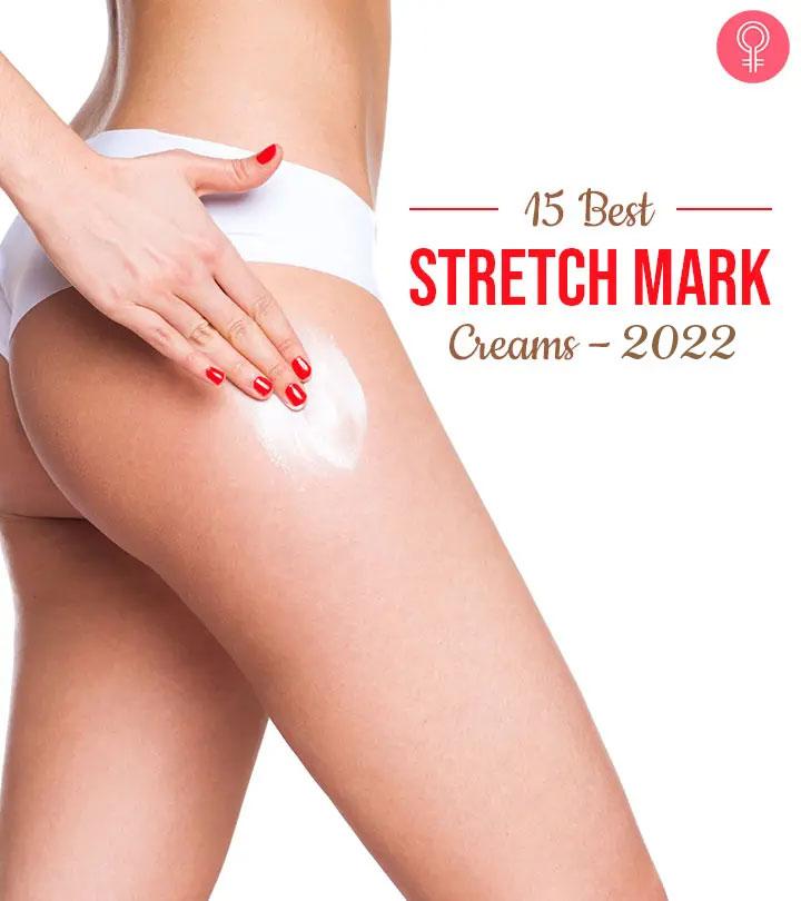 The 15 Best Stretch Mark Creams That You Must Buy In 2023