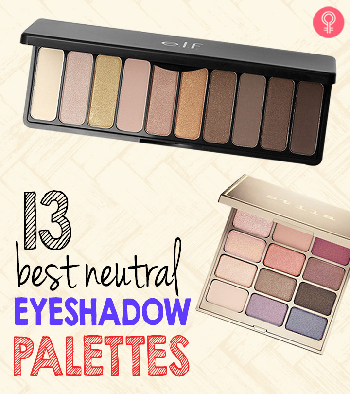 13 Best Neutral Eyeshadow Palettes Of 2023, According To An Expert