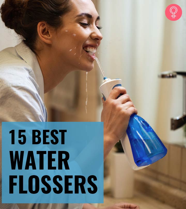 15 Best Water Flossers For Healthier Gums And Teeth