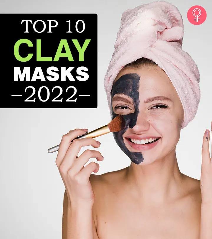 10 Best Clay Face Masks For All Skin Types And Budgets – 2024