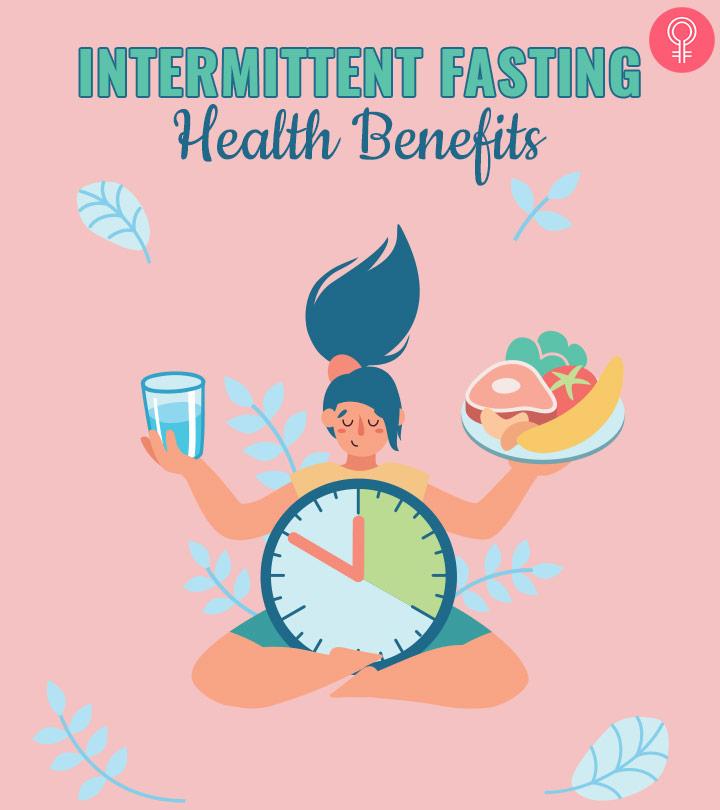 13 Health Benefits Of Intermittent Fasting You Must Know