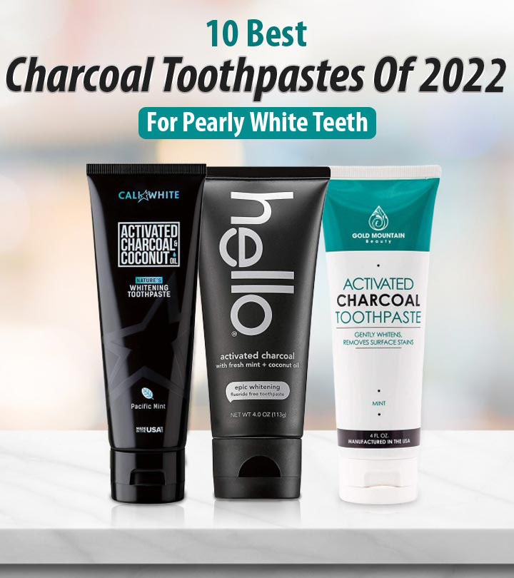10 Best Charcoal Toothpastes For Pearly White Teeth – 2023