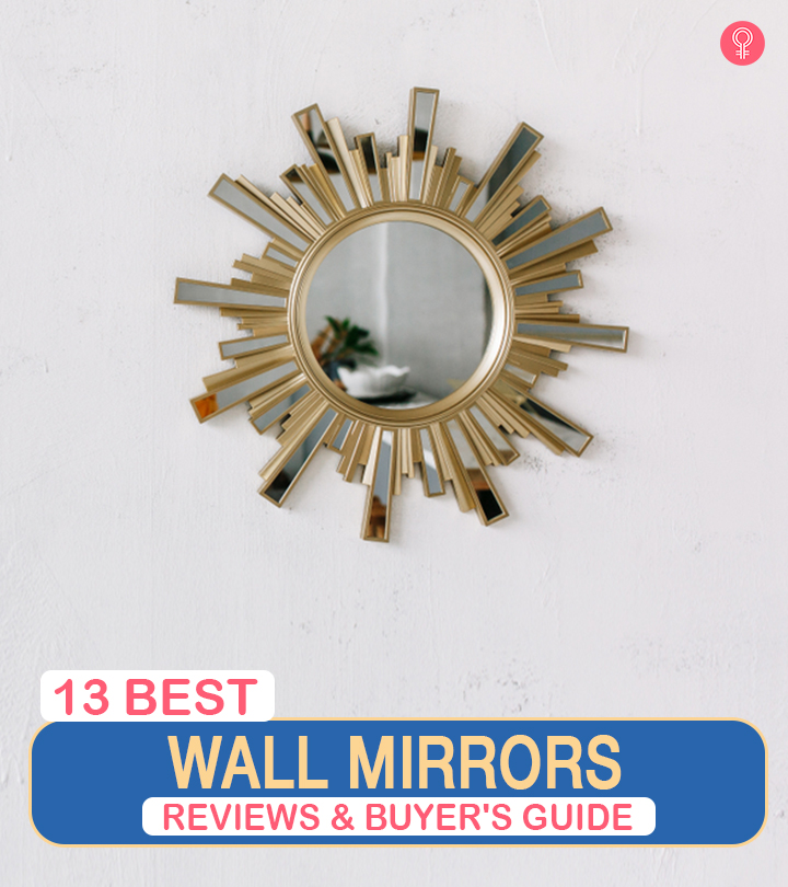 13 Best Wall Mirrors Of 2024 (With A Buying Guide), Expert-Recommended
