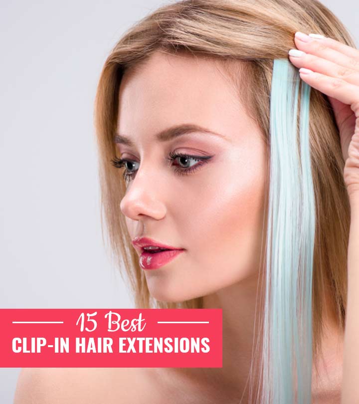 15 Best Clip-In Hair Extensions That Give Volume & Length