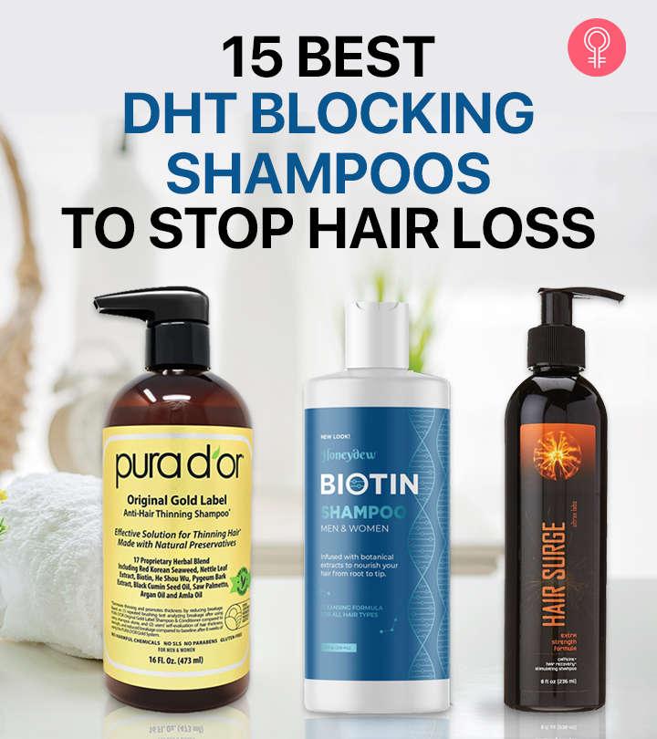 15 Best DHT Blocking Shampoos To Stop Hair Loss + Buying Guide