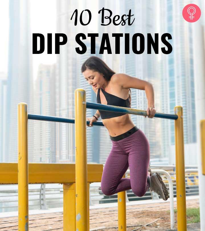10 Best Dip Stations For At-Home Workouts – 2023