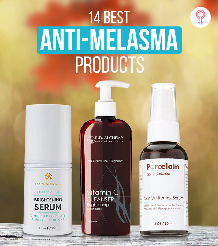 14 Best Melasma Products You Can Try In 2023 For The Best Results