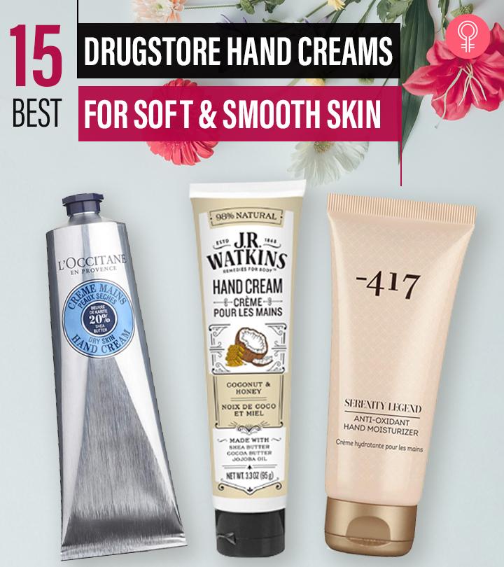 15 Best Drugstore Hand Creams (2023) For Soft And Smooth Skin