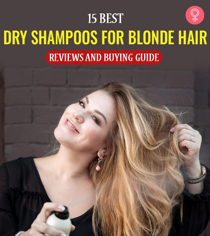 15 Best Dry Shampoos For Blonde Hair (2023) – Reviews And Buying Guide