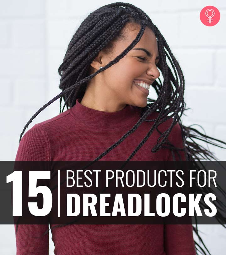 15 Best Products For Dreadlocks And Locks, Makeup Artist-Reviewed (2024)