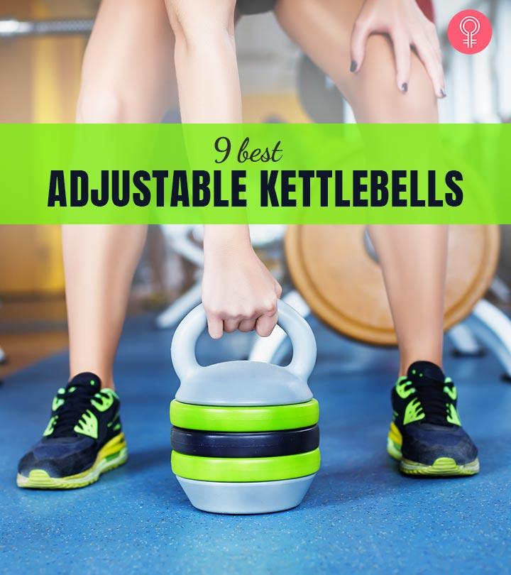 The 9 Best Adjustable Kettlebells For Your Home Gym – 2023