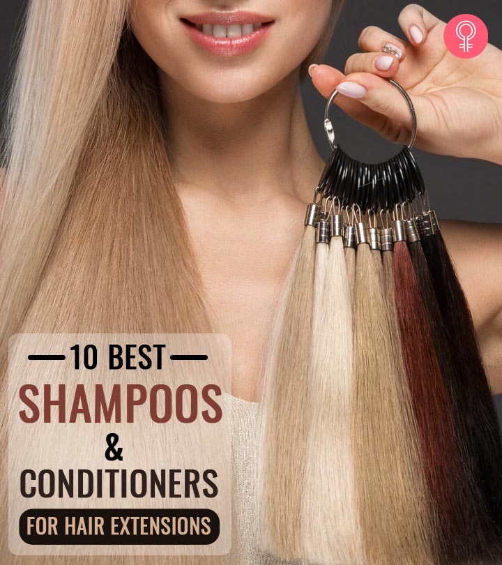 10 Best Shampoos And Conditioners For Hair Extensions, Hairstylist’s Picks