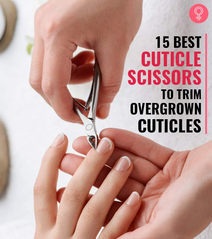 15 Best Cuticle Scissors For Beautiful Fingernails