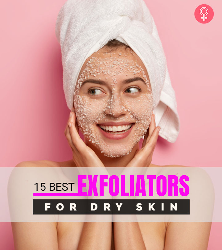 The 15 Best Exfoliators For Dry Skin (2024) – Our Top Picks