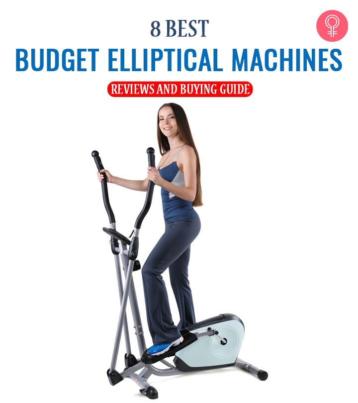 8 Best Budget Elliptical Machines Of 2024 (Buying Guide): Expert-Approved