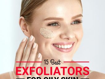 15 Best Exfoliators For Oily Skin – Reviews With Buying Guide