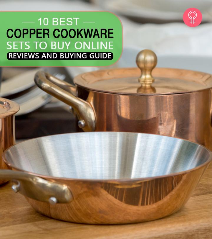 10 Best Copper Cookware Sets To Buy Online In 2024 – Reviews And Buying Guide