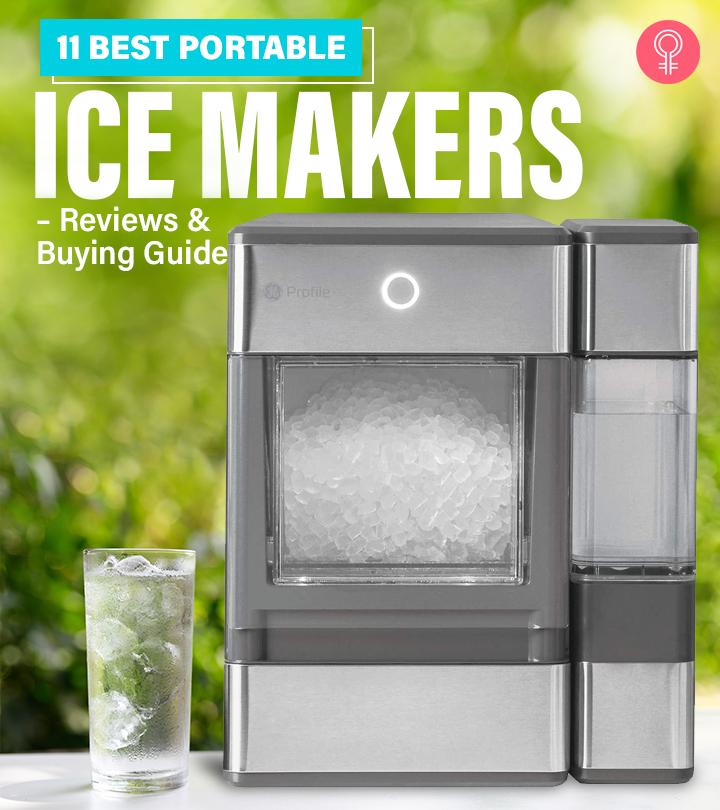 11 Best Portable Ice Makers (2024) – Reviews And Buying Guide