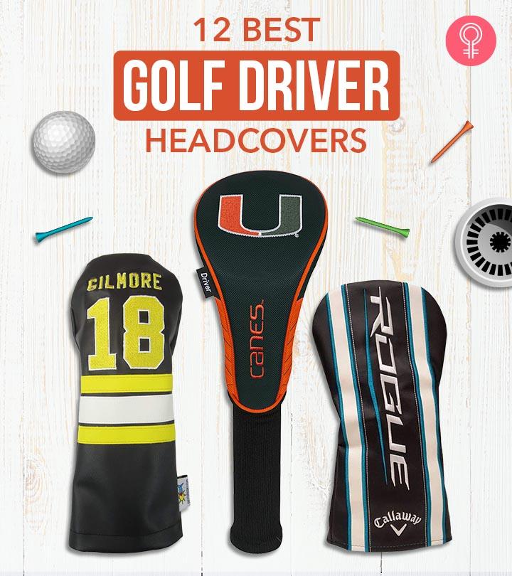 12 Best Golf Driver Headcovers Of 2023 – Reviews & Buying Guide