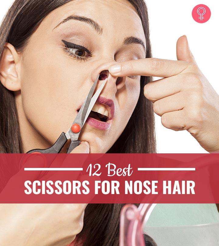 12 Best Makeup Artist-Approved Scissors For Nose Hair (2024)