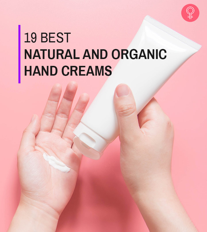 19 Best Natural And Organic Hand Creams & Lotions To Try In 2023