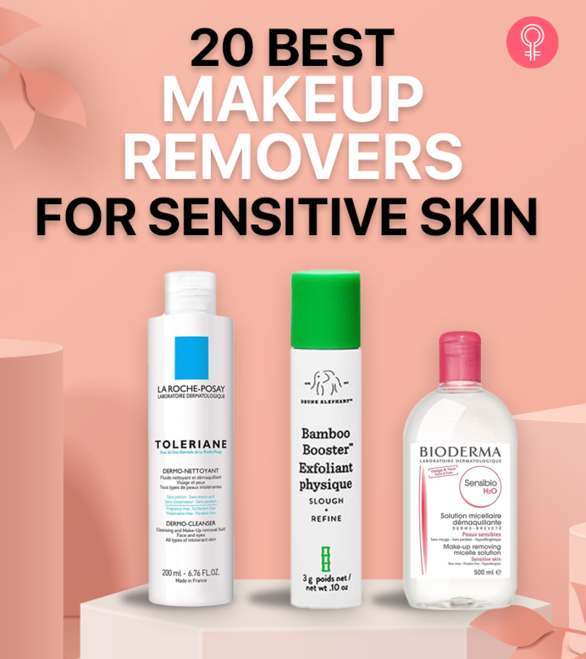 20 Best Makeup Remover For Sensitive Skin 2025 Expert Approved