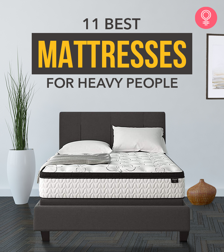 11 Best Mattresses For Heavy People – Reviews And Buying Guide